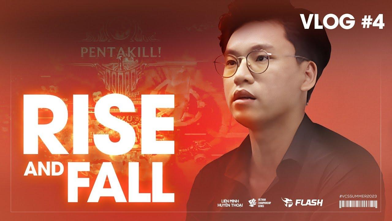 VLOG #4: Rise And Fall | Team Flash LOL - VCS DUSK 2023 thumbnail