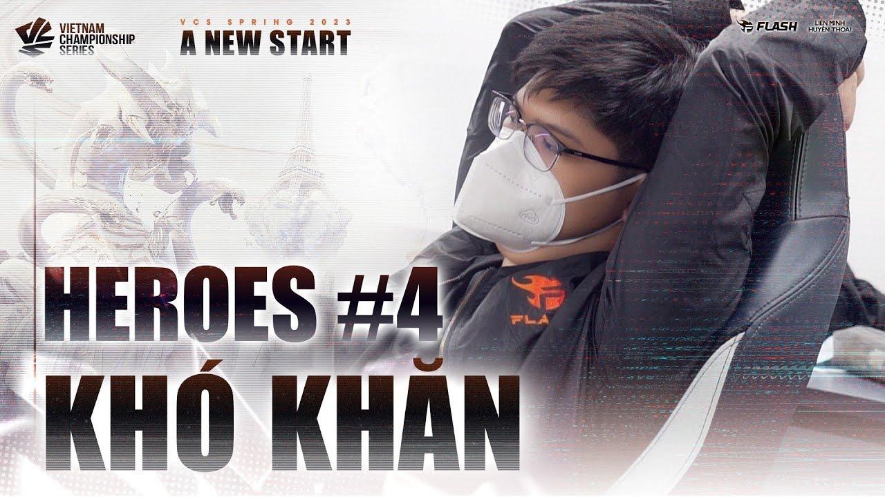 HEROES VLOG #4: KHÓ KHĂN | VCS SPRING 2023 | TEAM FLASH LOL thumbnail