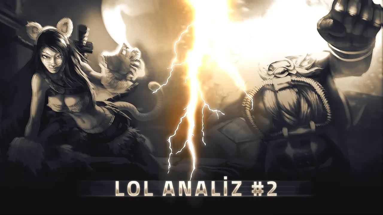 LoL Analiz #2 - Gragas ve Nidalee Değişiklikleri thumbnail