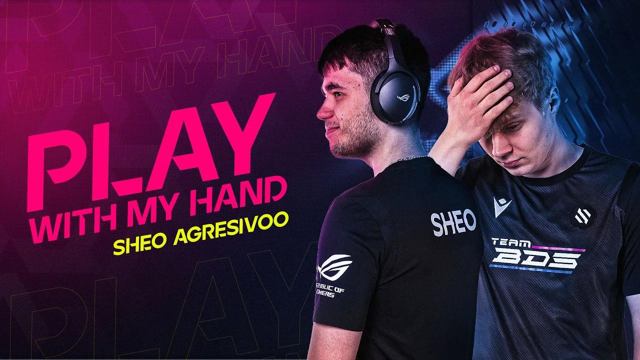 PLAY WITH MY HAND - Agresivoo & Sheo thumbnail