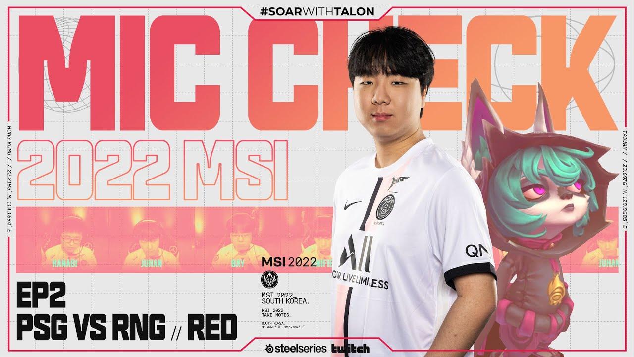 麥剎啦 #MicCheck | Ep.2 | #MSI2022 Group Stage | ft. #RED #RNG thumbnail