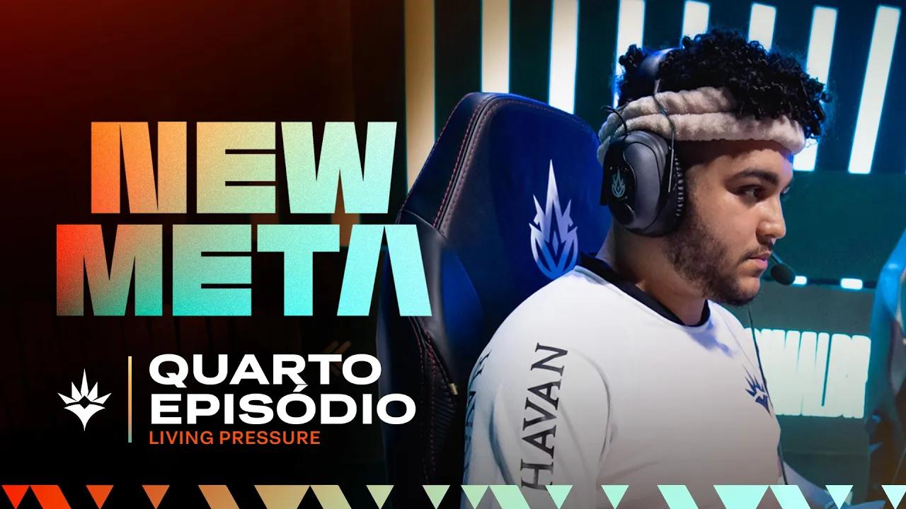 NEW META - S01 - EP 4  | LIVING PRESSURE thumbnail