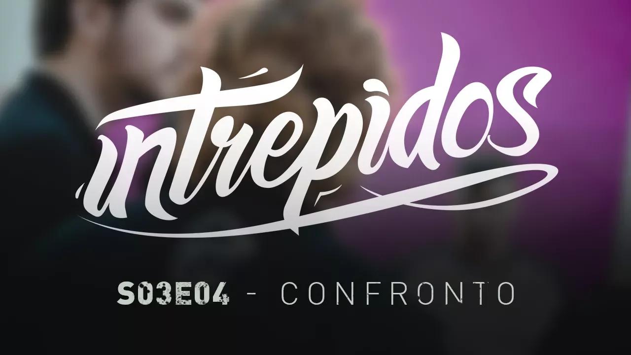 INTRÈPIDOS - Confronto | S03E04  (INTZ x PAIN) thumbnail