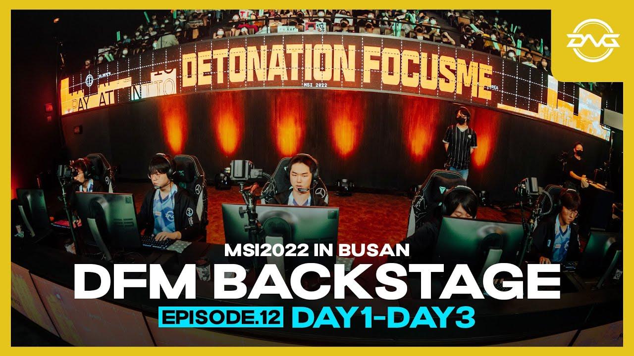 DFM BACKSTAGE EPISODE.12 MSI2022 - Match Day1~Day3 -【LoL/DFM/リーグオブレジェンド/League of Legends】 thumbnail