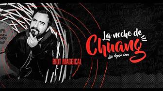 Noche de Chuang! con Riot Maggical. thumbnail
