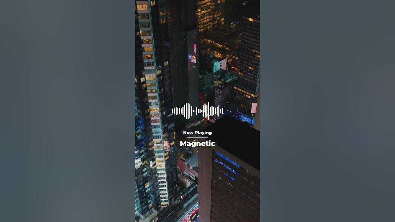 'Magnetic' | Background Music For Videos thumbnail