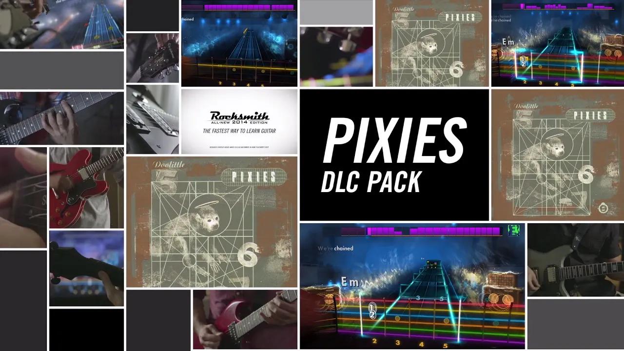 Rocksmith 2014 Edition DLC - Pixies thumbnail