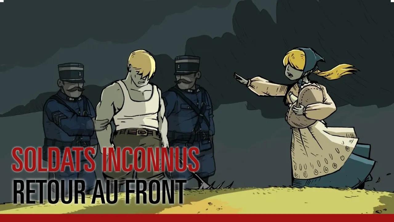 Soldats Inconnus - Retour au front ! [FR] thumbnail