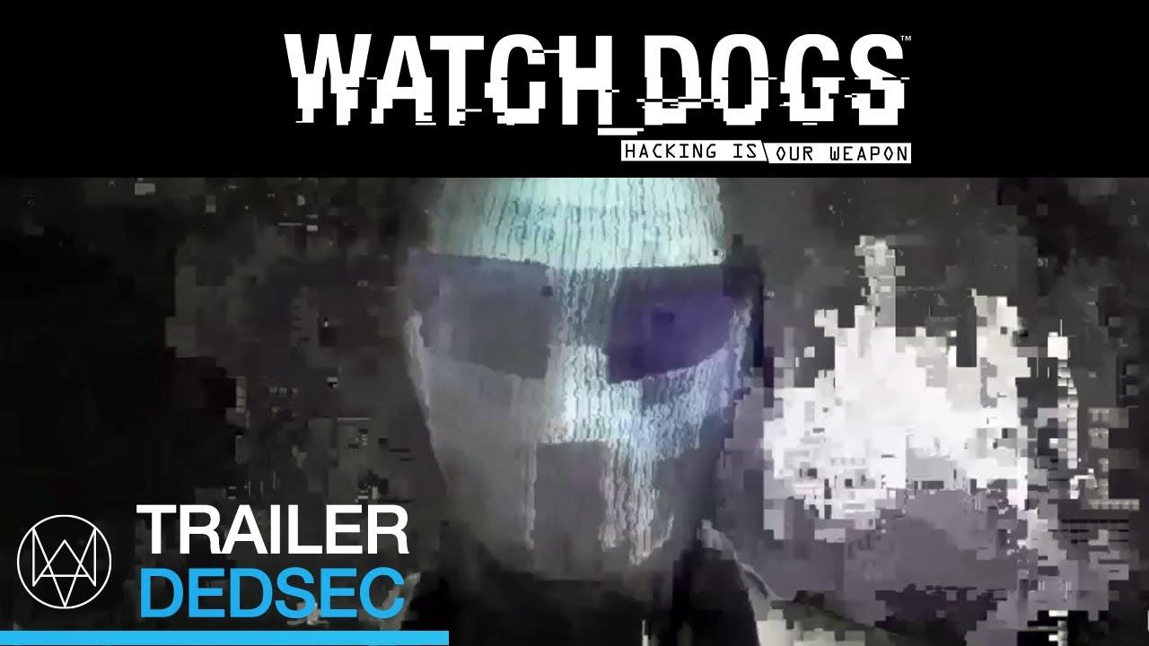Watch Dogs - Trailer DedSec [FR] thumbnail