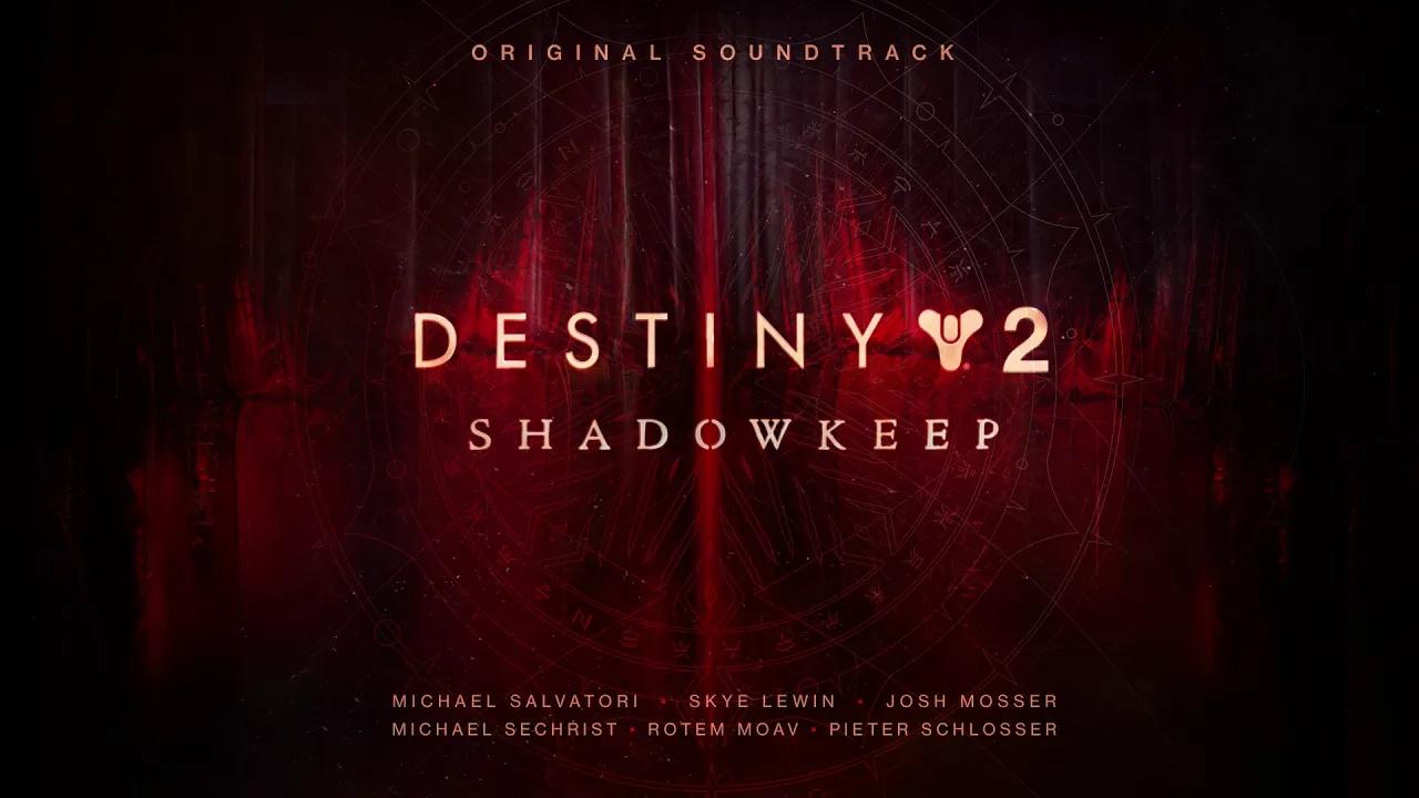 Destiny 2: Shadowkeep Original Soundtrack – Track 01 – Eden thumbnail