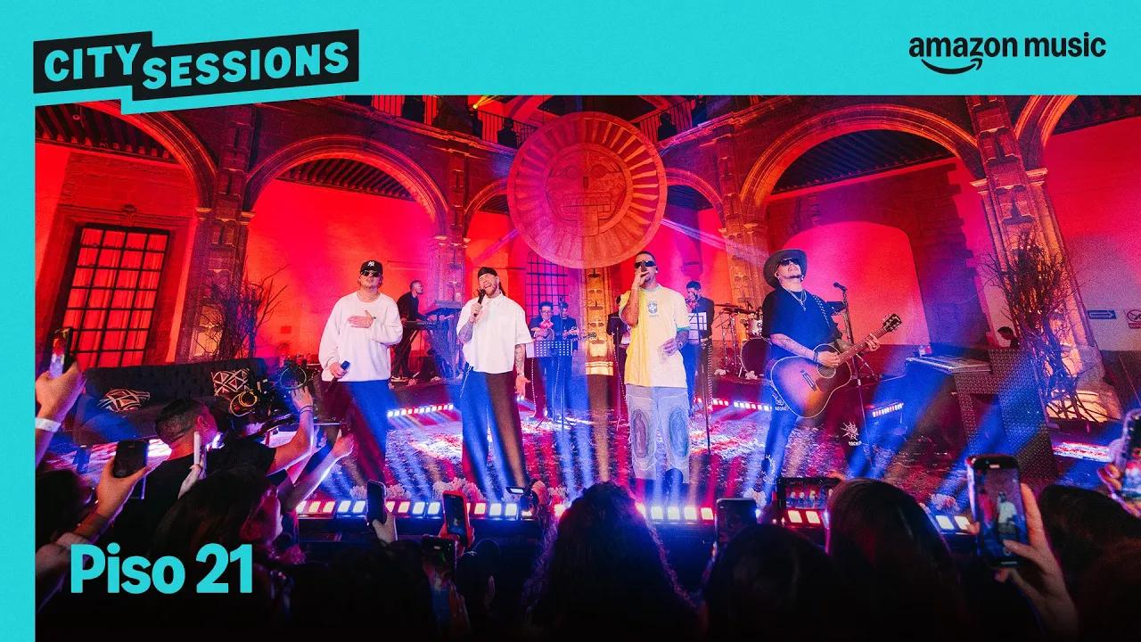 Piso 21 performs 'Rata de Dos Patas' at City Sessions | Amazon Music thumbnail