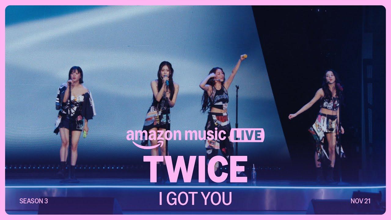 Twice - I Got You (Amazon Music Live) | Amazon Music thumbnail