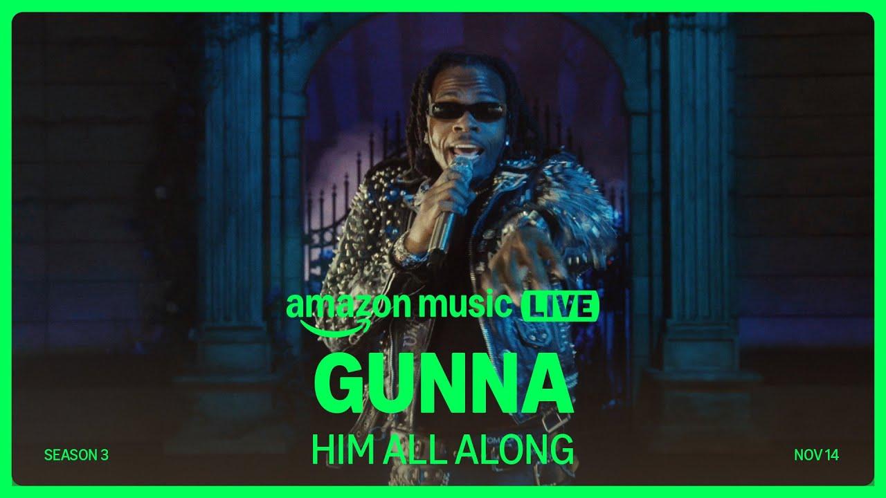 Gunna - Him All Along (Amazon Music Live) | Amazon Music thumbnail