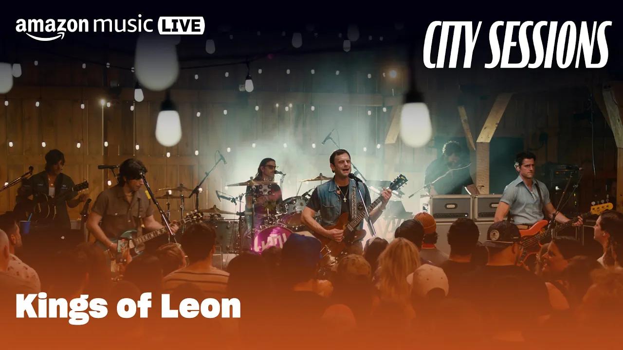 Kings of Leon Perform "Nowhere to Run" at City Sessions | Amazon Music Live | Amazon Music thumbnail