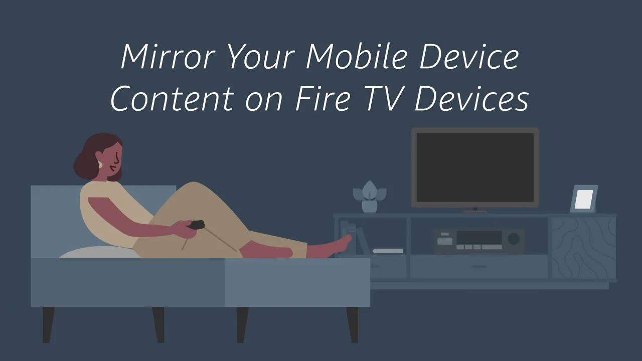 How to Mirror your Movie Device Content on Fire TV Devices thumbnail