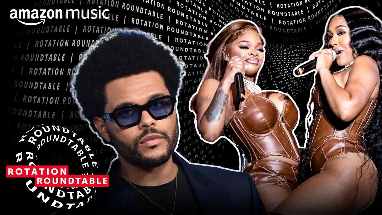 The Plot to Kill The Weeknd + City Girls Own "Periodt", Period. I Rotation Roundtable I Amazon Music thumbnail