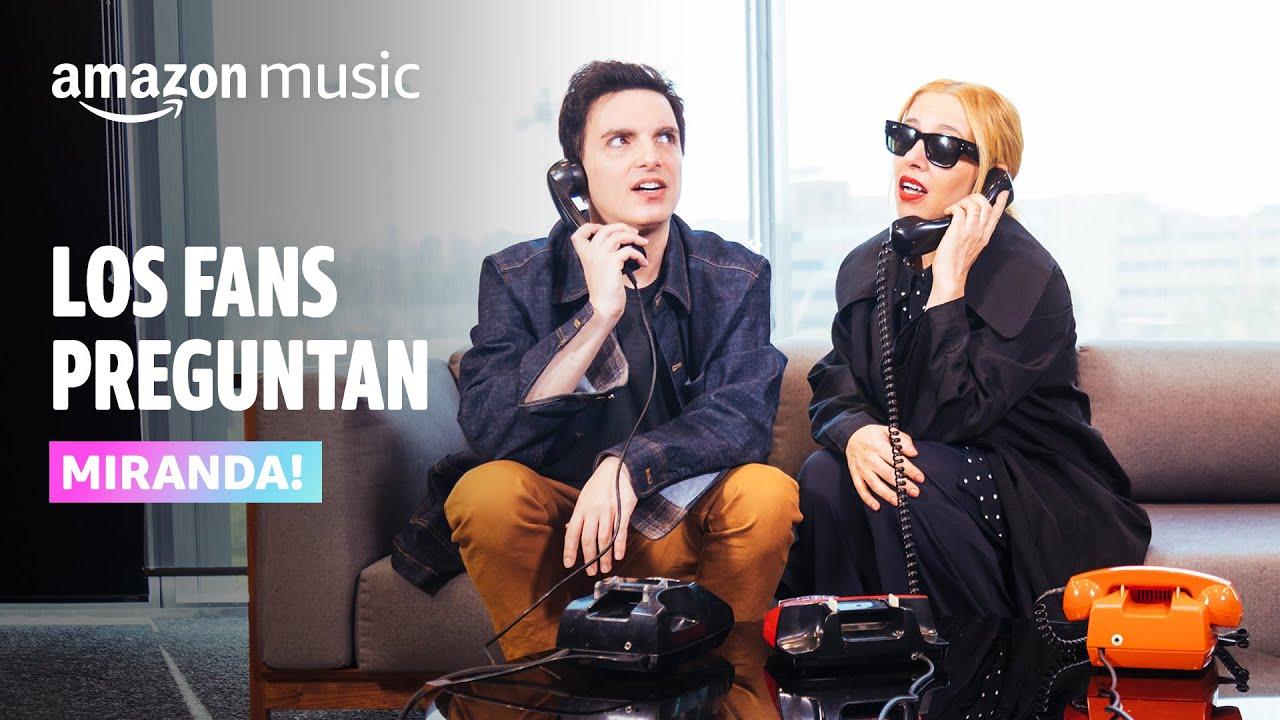 Los Fans Preguntan: Miranda! | Amazon Music thumbnail