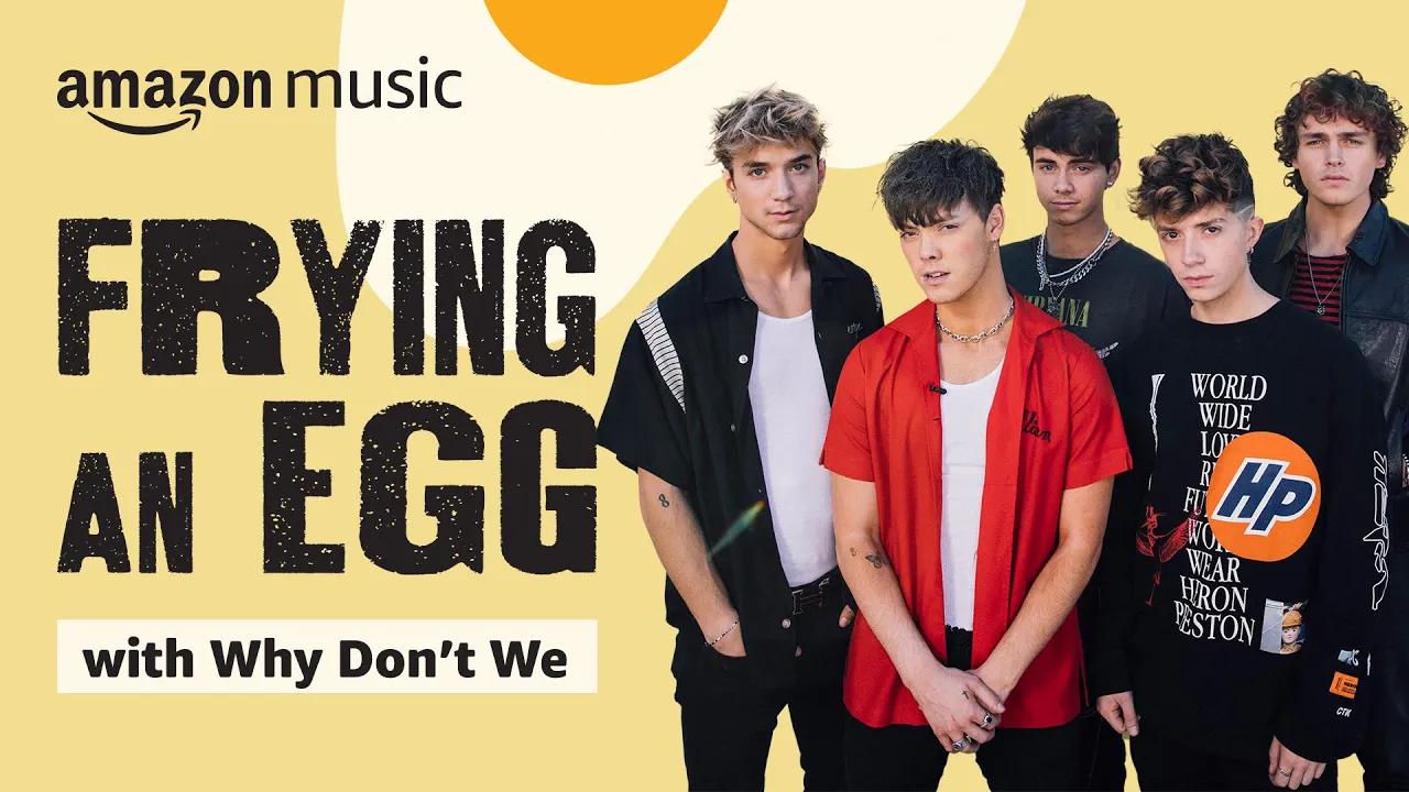 Why Don't We Talk About "The Good Times and the Bad Ones" | Frying An Egg With | Amazon Music thumbnail