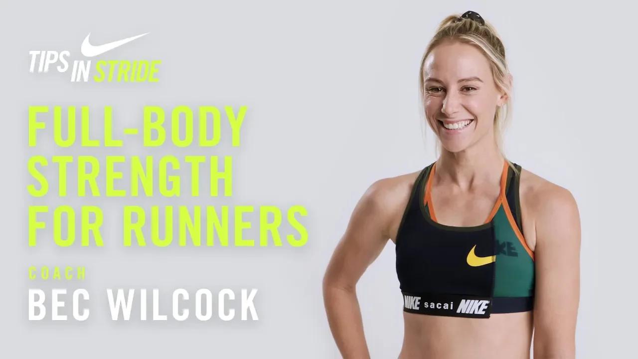 Full-Body Strength for Runners: Bec Wilcock I NRC Tips in Stride I Nike thumbnail