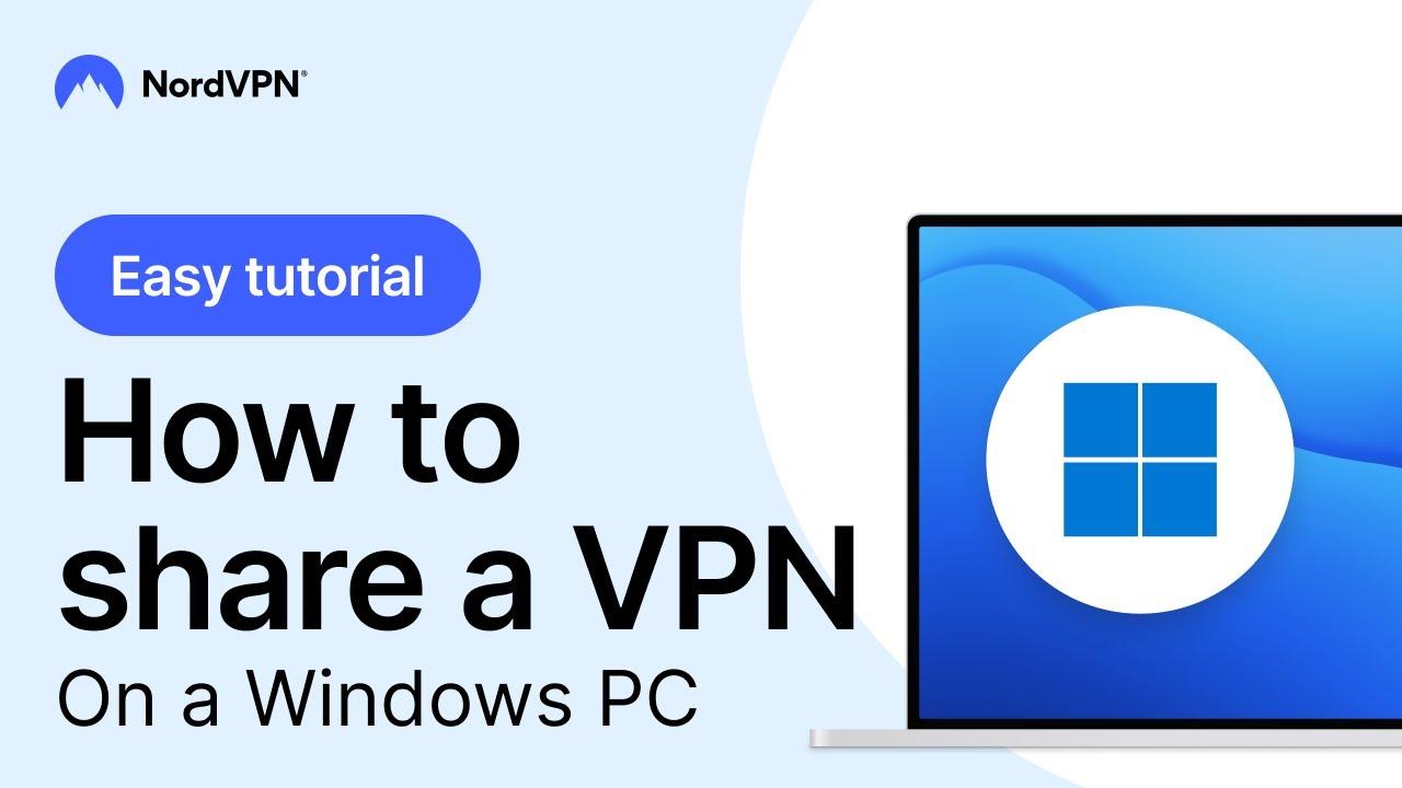 How to share a VPN: Easy tutorial | NordVPN thumbnail
