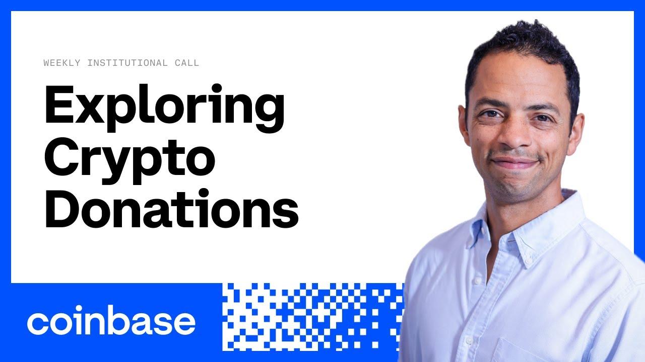 Exploring Crypto Donations | Weekly Institutional Market Call thumbnail