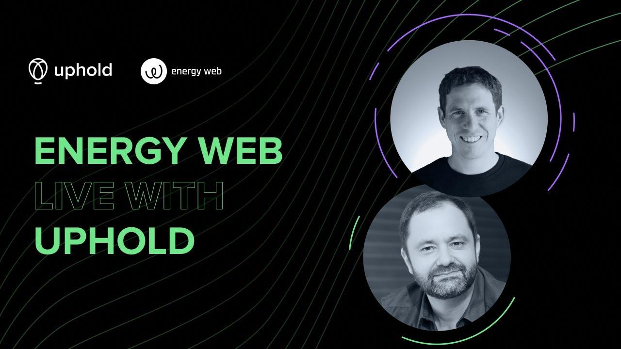 Uphold LIVE: Uphold x Energy Web webinar thumbnail