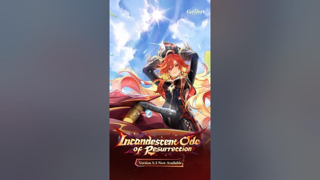 Version 5.3 Now Available #GenshinImpact #NewVersion #StandWithMavuika #Mavuika thumbnail