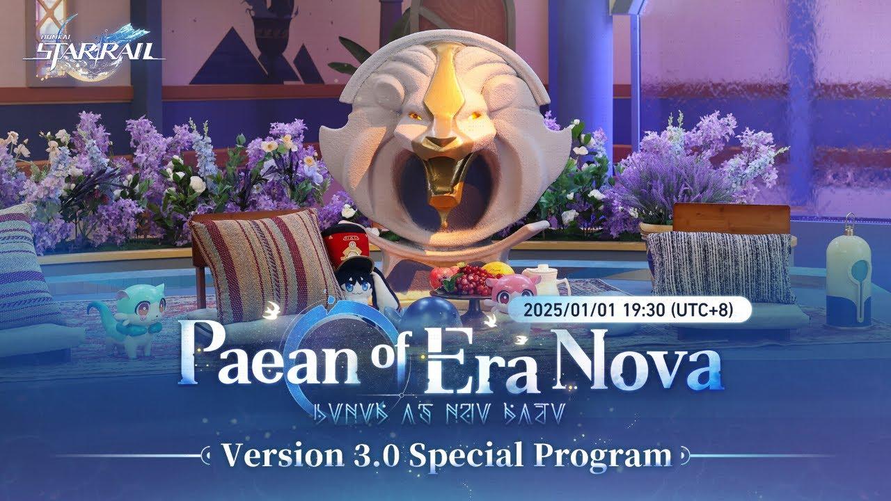 Honkai: Star Rail Version 3.0 "Paean of Era Nova" Special Program thumbnail