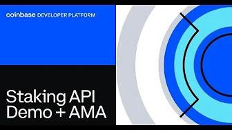 Staking API Demo + AMA:  Coinbase Developer Platform (CDP) thumbnail