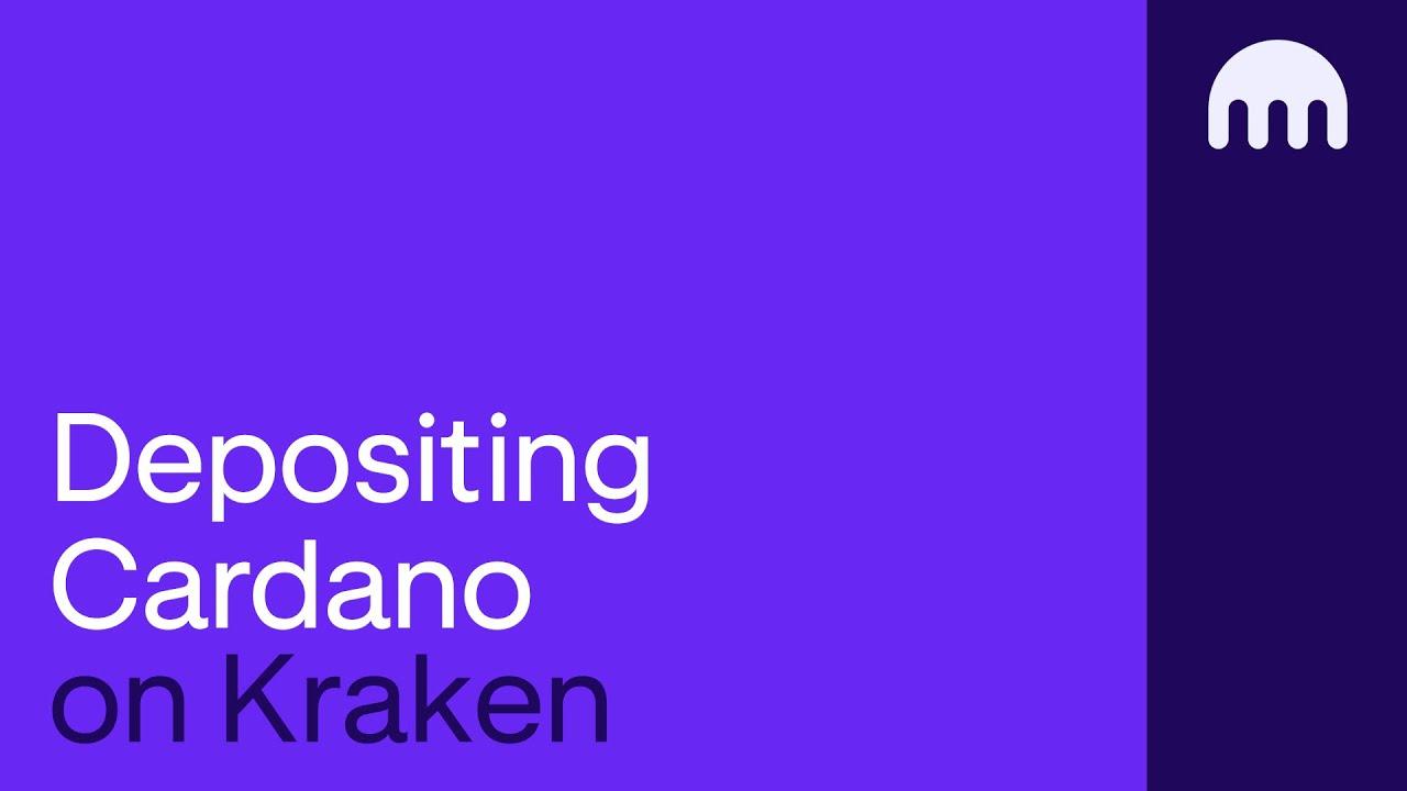 How to deposit Cardano (ADA) on Kraken thumbnail