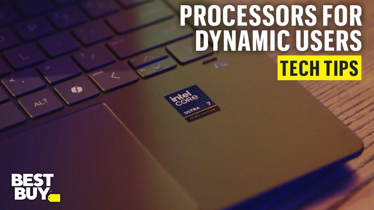 Versatile Performance with Intel Core Ultra Processors Series 2 – Tech Tips from Best Buy thumbnail