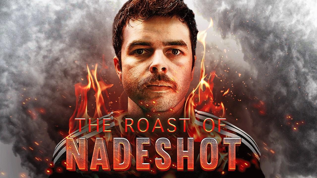 The Roast Of Nadeshot thumbnail