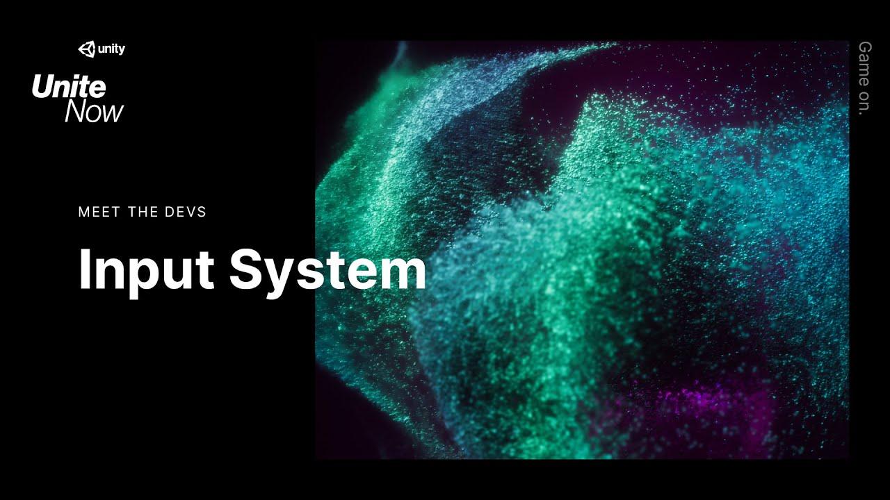 Meet the Devs: Input System | Unite Now 2020 thumbnail